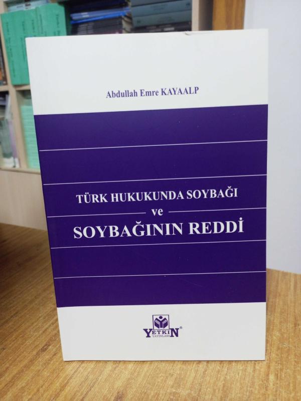 Türk Hukukunda Soybağı ve Soybağının Reddi