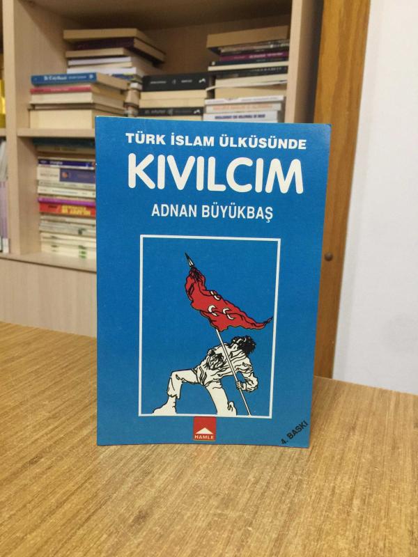 Türk İslam Ülküsünde Kıvılcım - Adnan Büyükbaş [İmzalı]