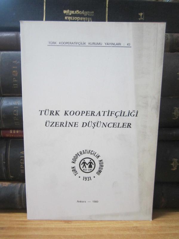 Türk Kooperatifçiliği Üzerine Düşünceler