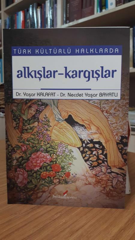Türk Kültürlü Halklarda Alkışlar-Kargışlar