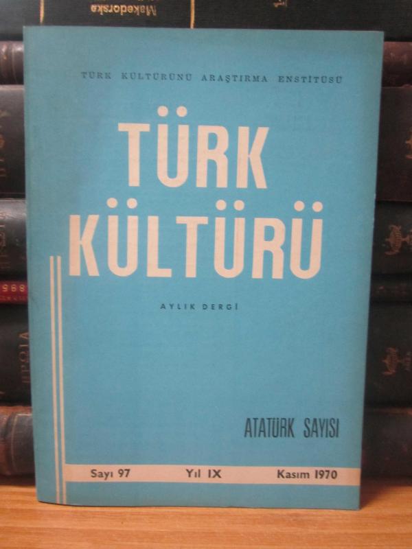 Türk Kültürü Dergisi - Sayı 97 - Kasım 1970