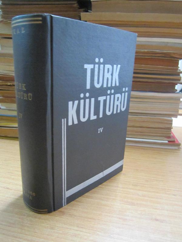 Türk Kültürü Dördüncü Yıl Sayı 37 - 48 1965 - 1966 - Ciltli