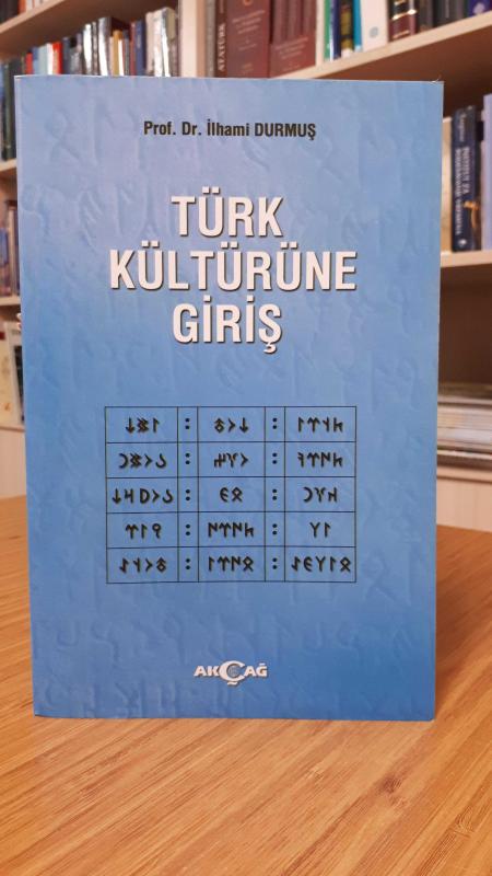 Türk Kültürüne Giriş (2.Baskı)