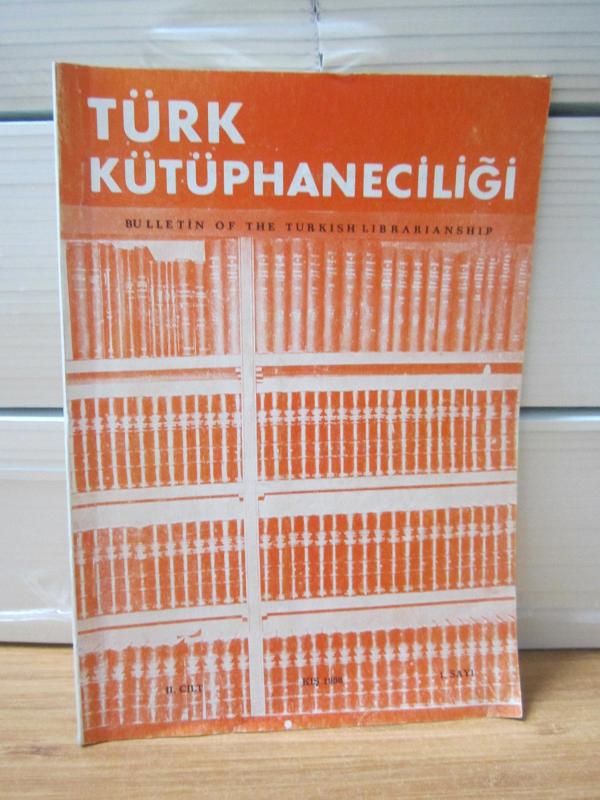 Türk Kütüphaneciler Derneği Bülteni - Cilt 2 Sayı 1 - Yıl 1988