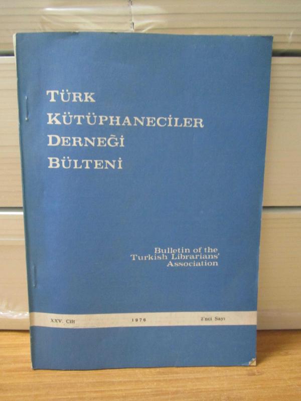 Türk Kütüphaneciler Derneği Bülteni - Cilt 25 Sayı 2 - Yıl 1976