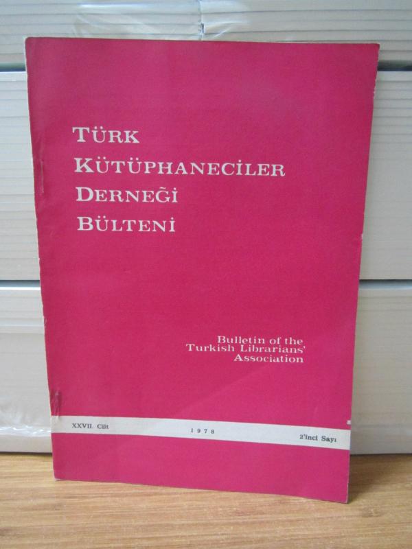 Türk Kütüphaneciler Derneği Bülteni - Cilt 27 Sayı 2 - Yıl 1978