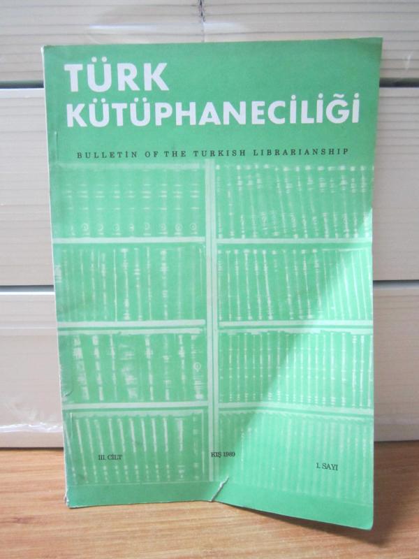 Türk Kütüphaneciler Derneği Bülteni - Cilt 3 Sayı 2 - Yıl 1989