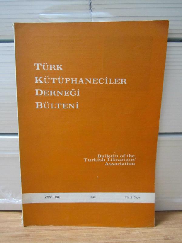 Türk Kütüphaneciler Derneği Bülteni - Cilt 31 Sayı 2 - Yıl 1982