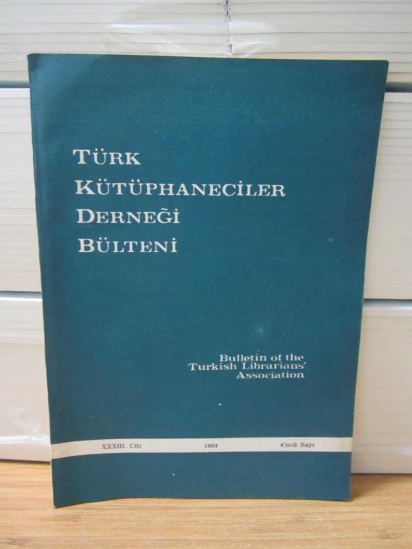 Türk Kütüphaneciler Derneği Bülteni - Cilt 33 Sayı 4 - Yıl 1984
