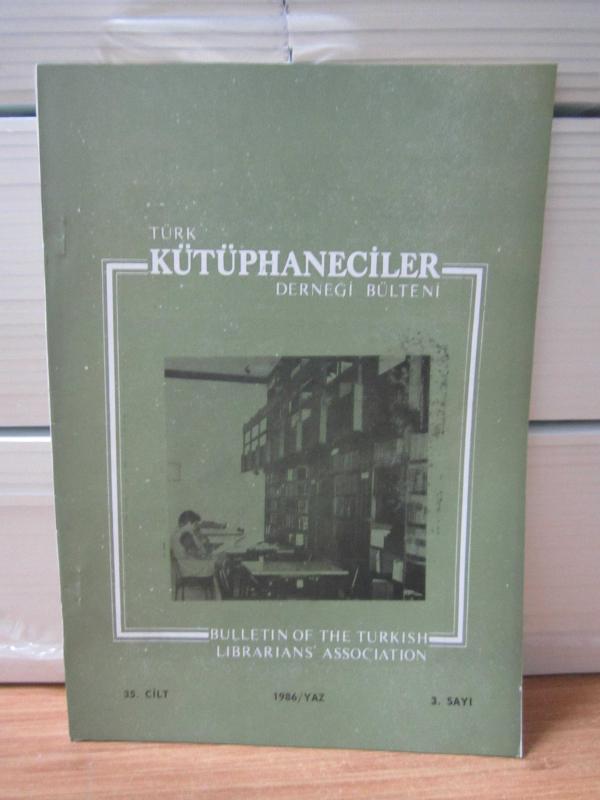 Türk Kütüphaneciler Derneği Bülteni - Cilt 35 Sayı 3 - Yıl 1986
