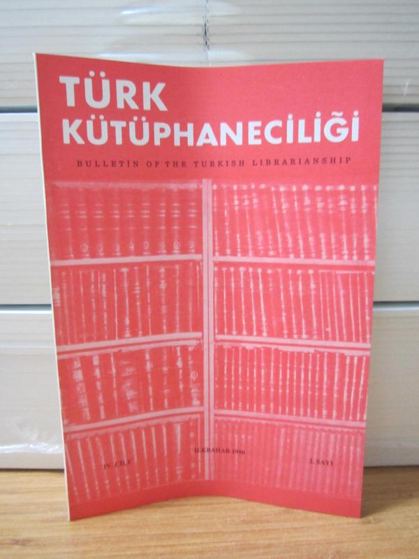 Türk Kütüphaneciler Derneği Bülteni - Cilt 4 Sayı 2 - Yıl 1990