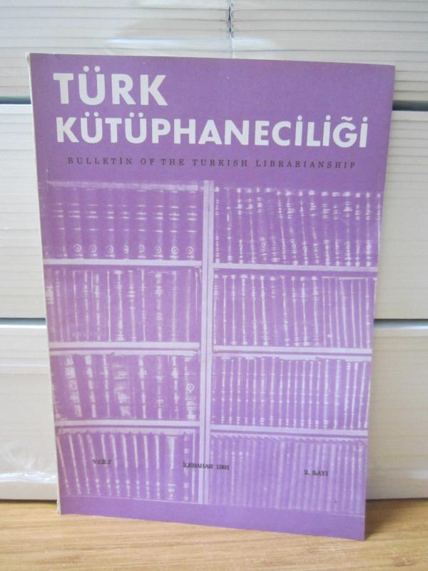 Türk Kütüphaneciler Derneği Bülteni - Cilt 5 Sayı 2 - Yıl 1991