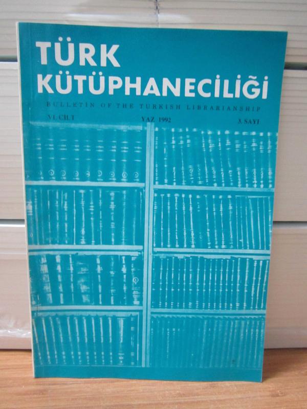 Türk Kütüphaneciler Derneği Bülteni - Cilt 6 Sayı 3 - Yıl 1992