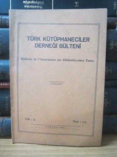 Türk Kütüphaneciler Derneği Bülteni - Yıl: 1961 - Cilt: 10 - Sayı: 3/4