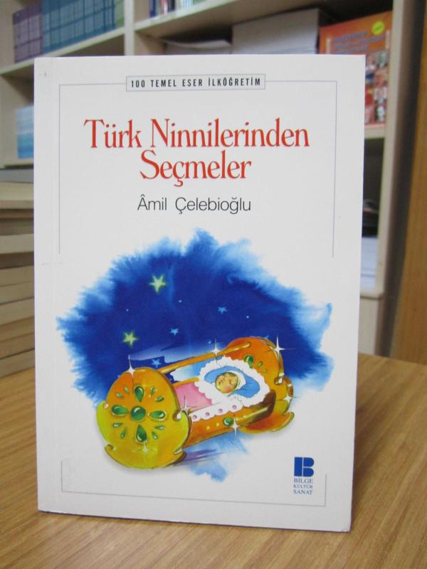 Türk Ninnilerinden Seçmeler - Amil Çelebioğlu