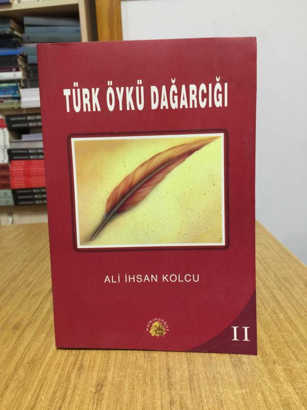 TÜRK ÖYKÜ DAĞARCIĞI (Cilt 2) - Ali İhsan Kolcu
