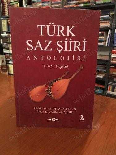 Türk Saz Şiiri Antolojisi (14 - 21.Yüzyılllar) 3.Baskı