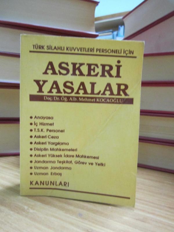 Türk Silahlı Kuvvetleri Personeli için Askeri Yasalar - Mehmet Kocaoğlu
