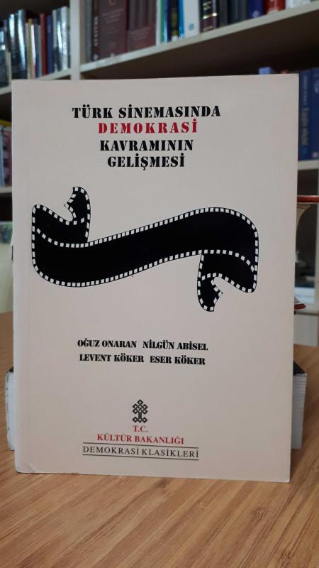 Türk Sinemasında Demokrasi Kavramının Gelişmesi