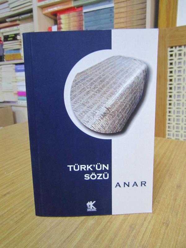 Türk'ün Sözü - Anar [İmzalı]