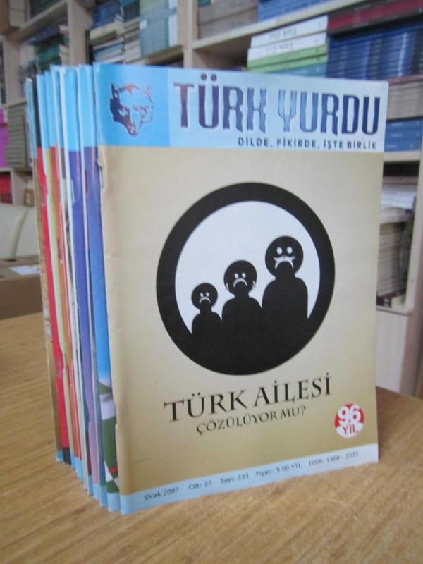 TÜRK YURDU Dergisi - 2007 Yılı Tüm Sayılar TAKIM (Sayılar: 233-244 ve Arası)