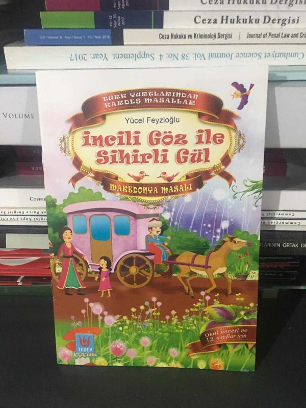 Türk Yurtlarından Kardeş Masallar  İncili Göz İle Sihirli Gül-Makedonya Masalı