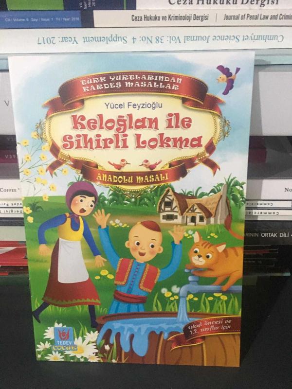Türk Yurtlarından Kardeş Masallar  Keloğlan İle Sihirli Lokma-Anadolu Masalı
