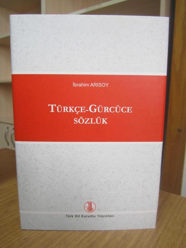 Türkçe - Gürcüce Sözlük [Ciltli - Şömizli]