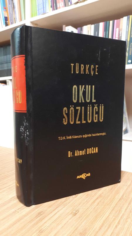 Türkçe Okul Sözlüğü (Ciltli) - Dr. Ahmet Doğan