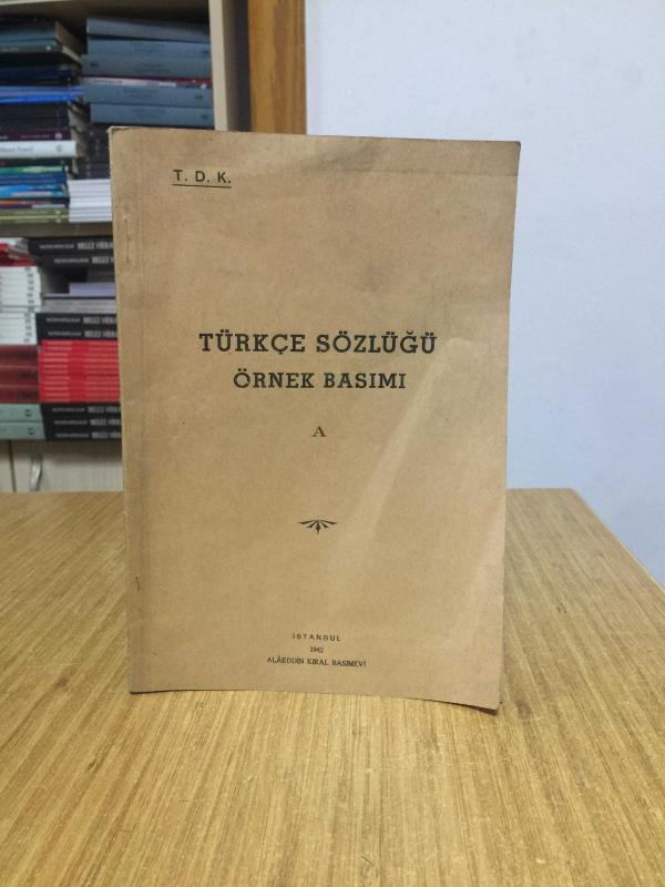 Türkçe Sözlüğü Örnek Basımı A (Dördüncü Türk Dil Kurultayı İçin Yapılan Ayrı Basım)