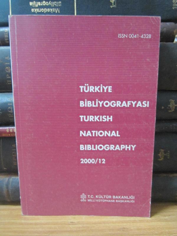 Türkiye Bibliyografyası - Cilt 67 Sayı 2000/12