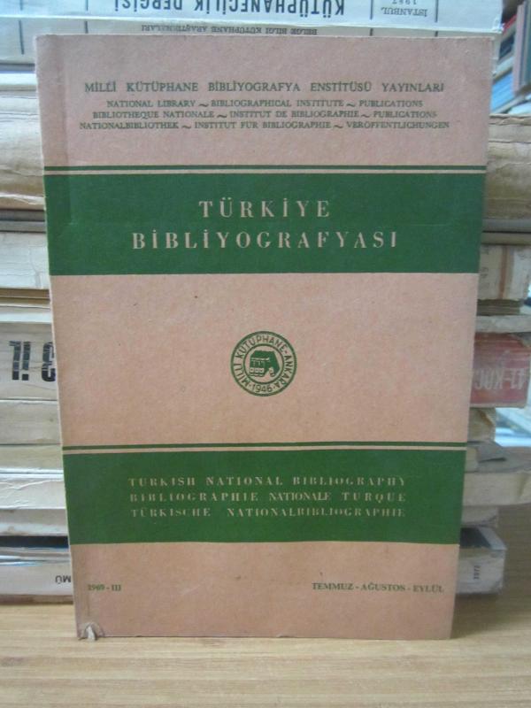 Türkiye Bibliyografyası - III - 1969 - Temmuz - Ağustos - Eylül