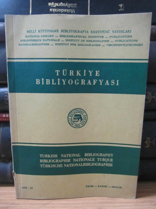 Türkiye Bibliyografyası - IV - 1970