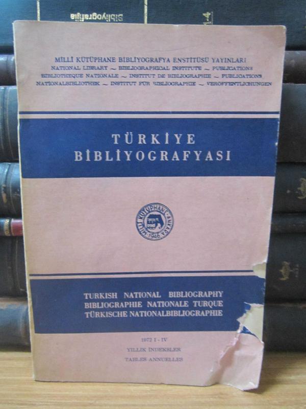 Türkiye Bibliyografyası - Yıllık İndeksler - 1972 - I-IV