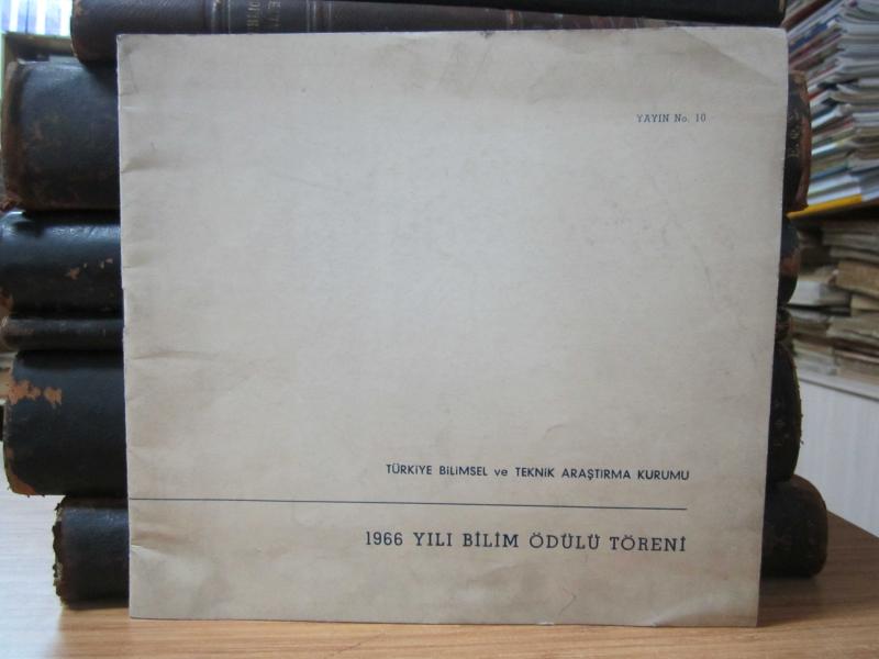 Türkiye Bilimsel ve Teknik Araştırma Kurumu - 1966 Yılı Bilim Ödülü Töreni