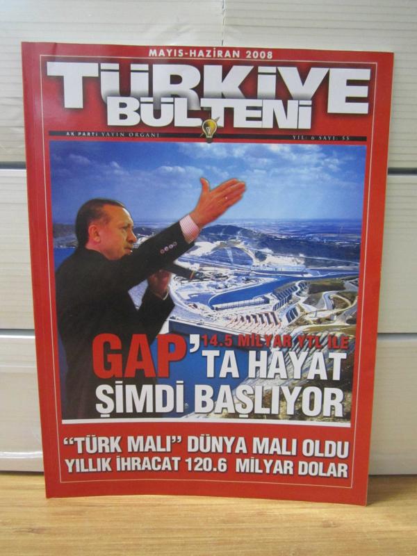 Türkiye Bülteni Sayı 55 - Mayıs Haziran 2008 - AK Parti Resmi Yayın Organı