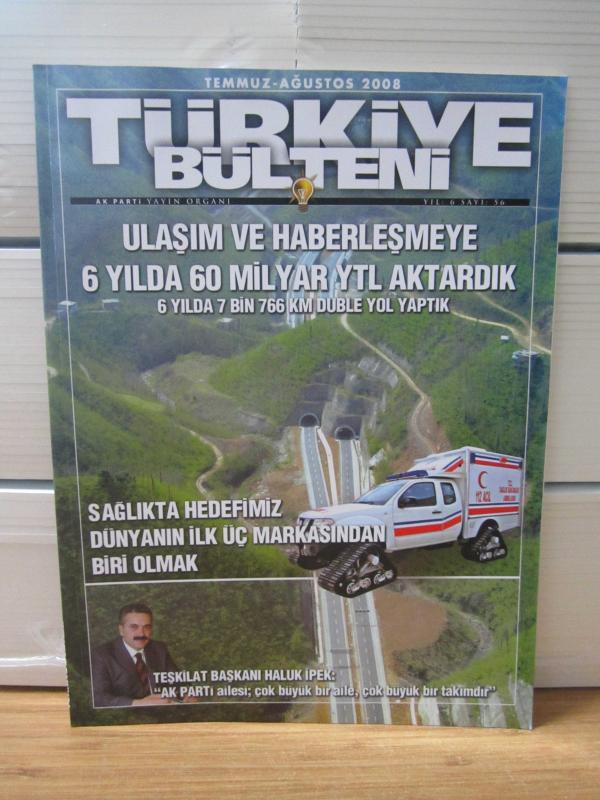 Türkiye Bülteni Sayı 56 - Temmuz Ağustos 2008 - AK Parti Resmi Yayın Organı