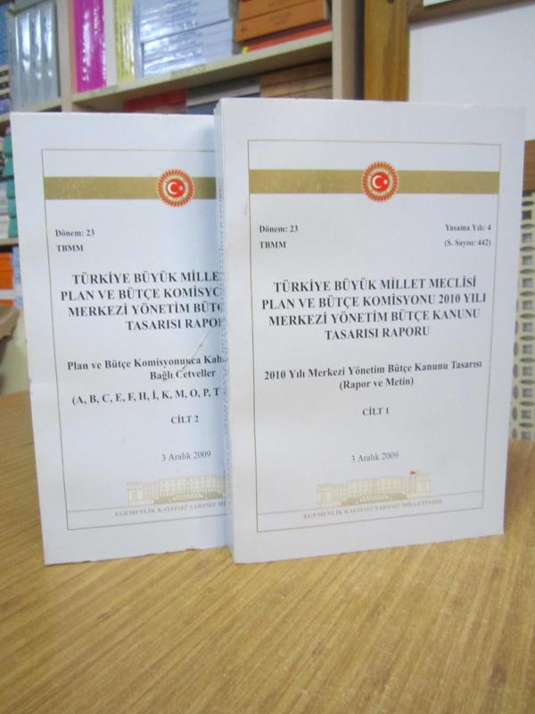 Türkiye Büyük Millet Meclisi Plan ve Bütçe Komisyonu 2010 Yılı Merkezi Yönetim Bütçe Kanunu Tasarısı Raporu (2 CİLT TAKIM) 3 Aralık 2009
