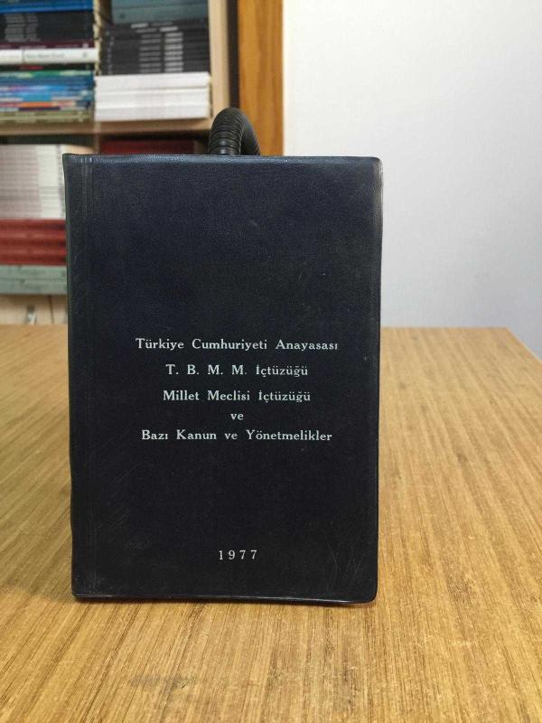 Türkiye Cumhuriyeti Anayasası TBMM İçtüzüğü Millet Meclisi İçtüzüğü ve Bazı Kanun ve Yönetmelikler 1977