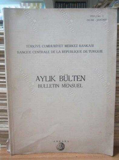 Türkiye Cumhuriyeti Merkez Bankası Aylık Bülten – Banque Centrale De La Republıque De Turquie Bulletin Mensuel -1953 ile 1972 Arası Toplamda 176 Sayı