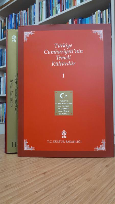 Türkiye Cumhuriyeti'nin Temeli Kültürdür (I-II)