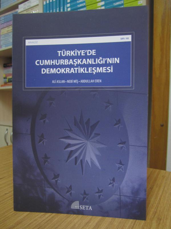 Türkiye'de Cumhurbaşkanlığı'nın Demokratikleşmesi