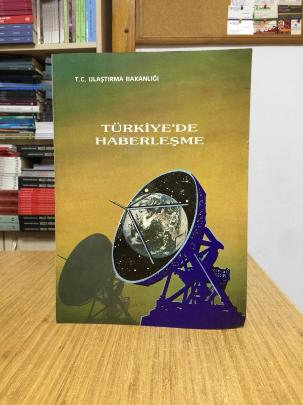Türkiye'de Haberleşme (1987) - T.C. Ulaştırma Bakanlığı