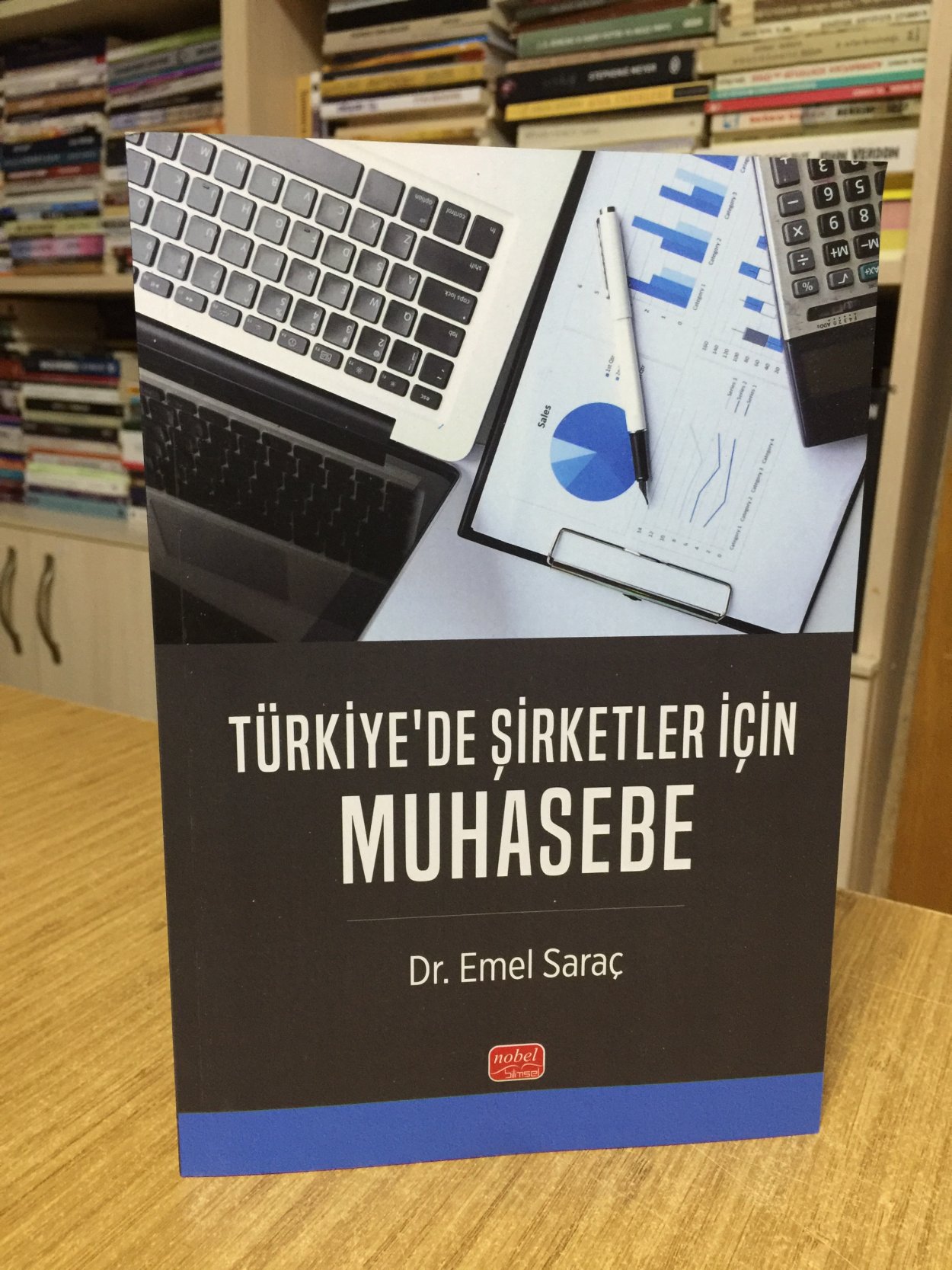 Türkiye’de Şirketler İçin Muhasebe - Dr. Emel Saraç