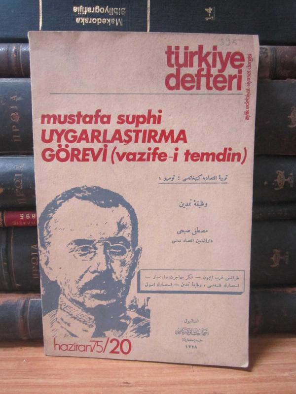 Türkiye Defteri - Sayı 20 - Haziran 1975 - Mustafa Suphi Uygarlaştırma Görevi (Vazife-i Temdin)