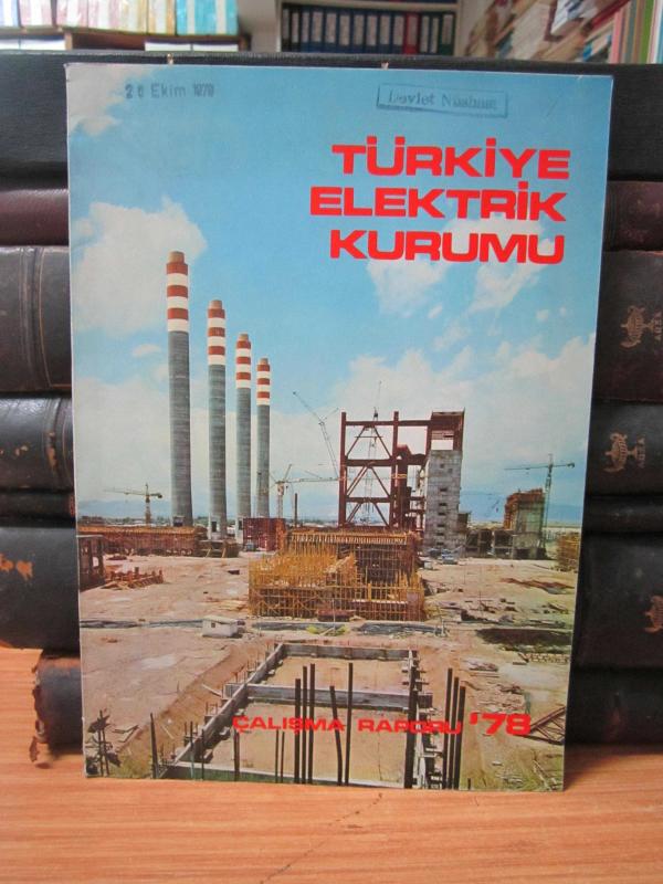 Türkiye Elektrik Kurumu Çalışma Raporu 1978