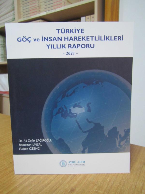 Türkiye Göç ve İnsan Hareketlilikleri Yıllık Raporu 2021