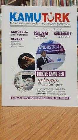Türkiye Kamu-Sen Dergisi - Kamu Türk - Yıl 6 Sayı 26 Mart 2019