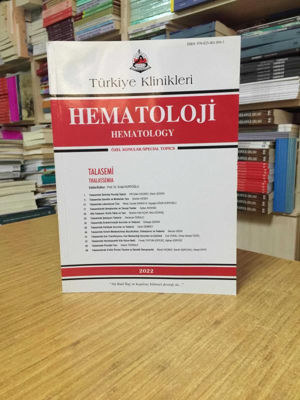 Türkiye Klinikleri Hematoloji / Talasemi 2022 - Editör: Prof. Dr. Erdal Kurtoğlu