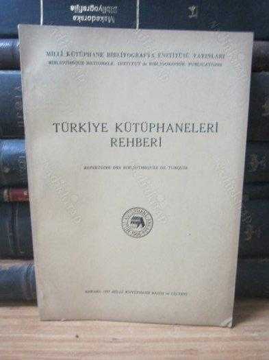 Türkiye Kütüphaneleri Rehberi - 1957 - Milli Kütüphane Bibliyografya Enstitüsü